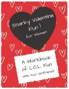 Snarky Valentines FUN for Women! cover