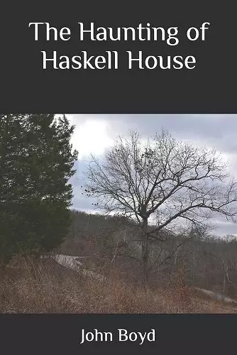 The Haunting of Haskell House cover