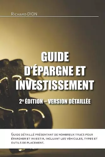 Guide d'épargne et investissement - 2e édition cover