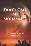 Don't Call Me Mohammed cover