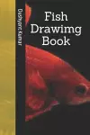 Fish Drawimg Book cover