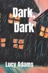 Dark, Dark cover
