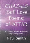 GHAZALS (Sufi Love Poems) of 'Attar cover