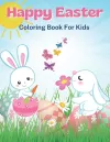 Happy Easter Coloring Book for Kids cover