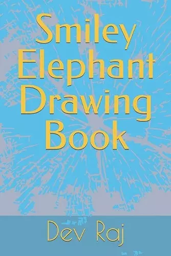 Smiley Elephant Drawing Book cover