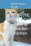 Amazing Cat Drawing Book for Children cover