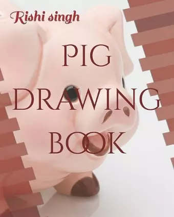 Pig drawing book cover