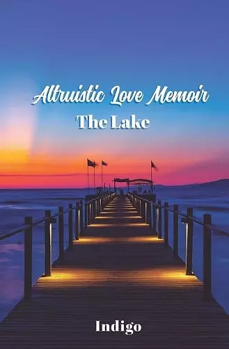 Altruistic Love Memoir cover