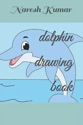 dolphin drawing book cover