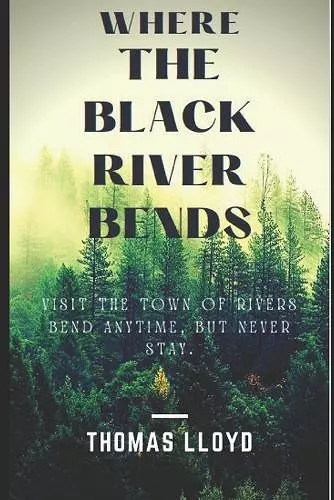 Where the Black River Bends cover