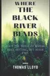 Where the Black River Bends cover