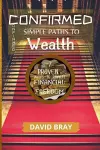 Confirmed Simple Paths to Wealth cover