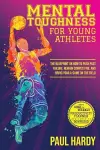 Mental Toughness for Young Athletes cover