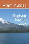 Elephant drawing book cover