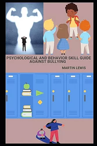 Psychological and behavior skill Guide Against Bullying cover