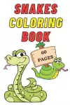 Snakes Coloring Book for Kids Age 2 - 7 Years. Drawing and Coloring Book for Early Learners. cover