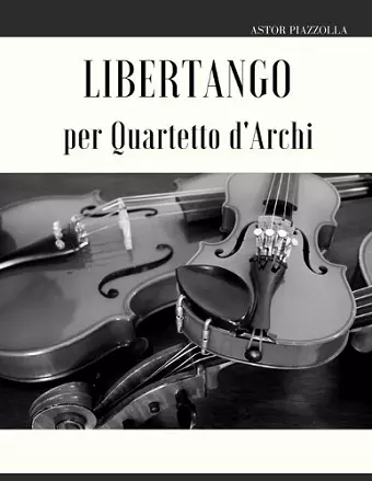 Libertango per Quartetto d'Archi cover