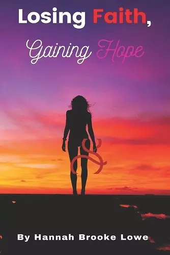 Losing Faith, Gaining Hope cover