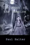 The Mask of the Vampire cover