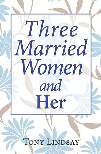 Three Married Women and Her cover