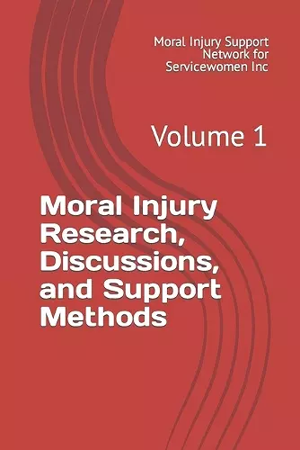 Moral Injury Research, Discussions, and Support Methods cover