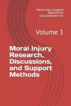 Moral Injury Research, Discussions, and Support Methods cover