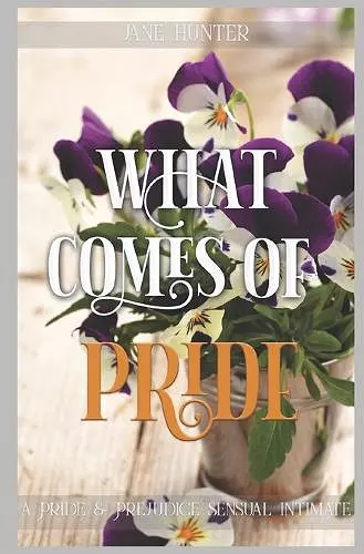 What Comes of Pride cover