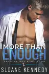 More Than Enough (Pelican Bay, Book 4) cover
