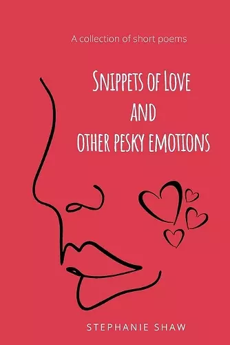 Snippets of Love and Other Pesky Emotions cover