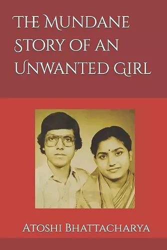 The Mundane Story of an Unwanted Girl cover