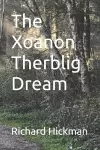 The Xoanon Therblig Dream cover