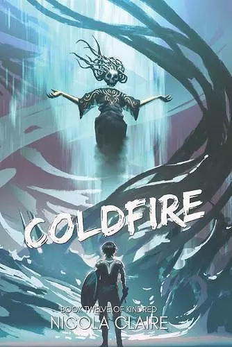 Coldfire (Kindred, Book Twelve) cover