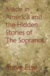 Made in America and the Hidden Stories of The Sopranos cover