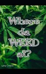 Where da Weed At? cover