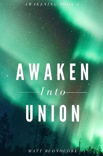 Awaken Into Union cover