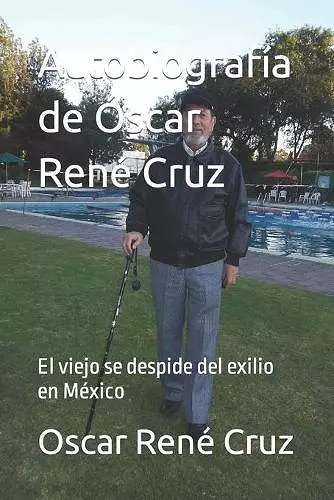 Autobiografía de Óscar René Cruz cover