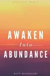 Awaken Into Abundance cover