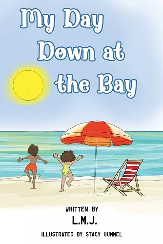 My Day Down at the Bay cover