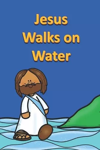 Jesus Walks on Water cover