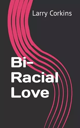 Bi-Racial Love cover