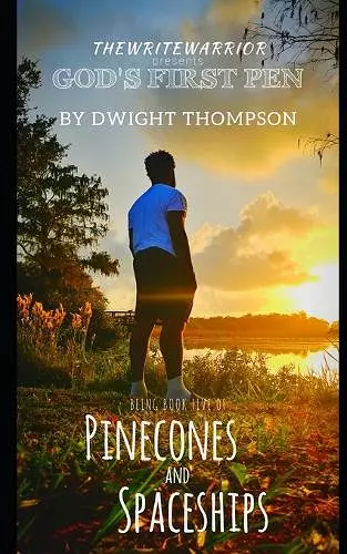TheWriteWarrior presents God's First Pen cover