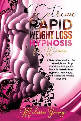 Extreme Rapid Weight Loss Hypnosis for Women cover