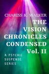 The Vision Chronicles Condensed, Vol II cover