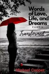 Words of love, life and dreams 4 Transformed cover