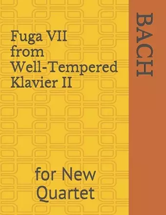 Fuga VII from Well-Tempered Klavier II cover