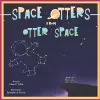 Space Otters from Otter Space cover