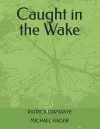 Caught in the Wake cover