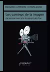 Los caminos de la imagen cover
