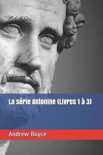 La série Antonine (Livres 1 à 3) cover