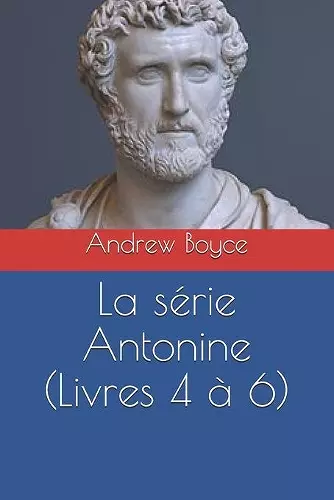 La série Antonine (Livres 4 à 6) cover